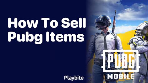 pubg sell items|how to sell pubg skins.